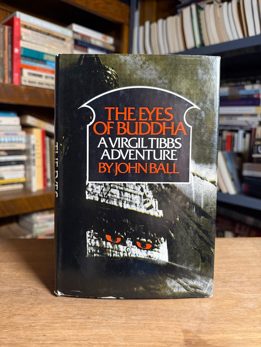 The Eyes of Buddha by John Ball