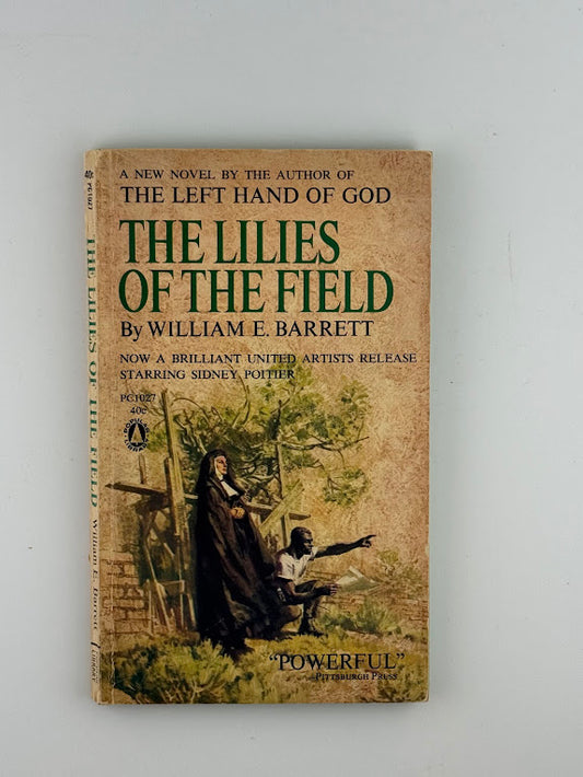 The Lilies of the Field by William E. Barrett