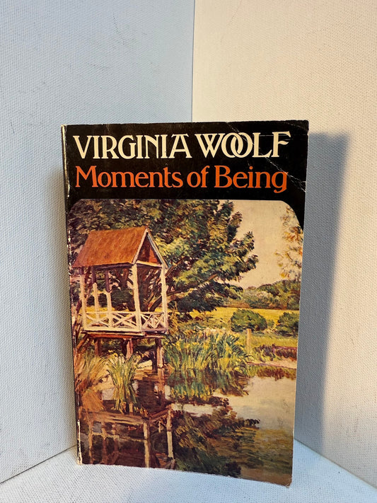 Moments of Being by Virginia Woolf