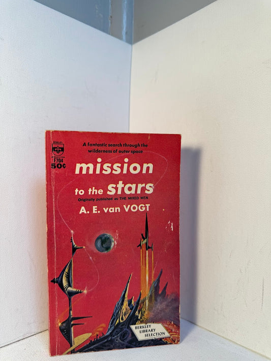 Mission to the Stars by A.E. van Vogt