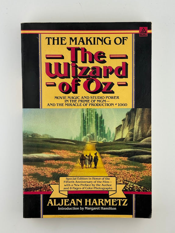 The Making of the Wizard of Oz by Aljean Harmetz