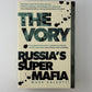 The Tory - Russia's Super Mafia by Mark Galeotti