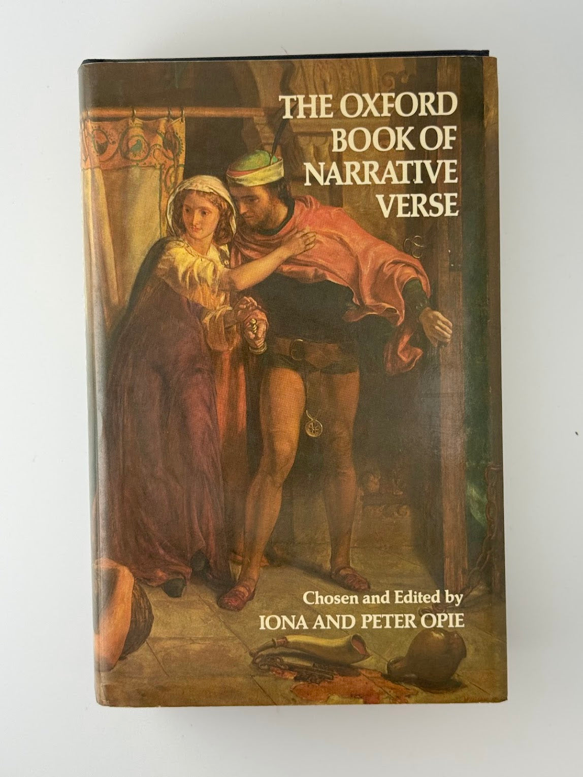 The Oxford Book of Narrative Verse edited by Iona and Peter Opie