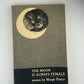 The Moon is Always Female by Marge Piercy