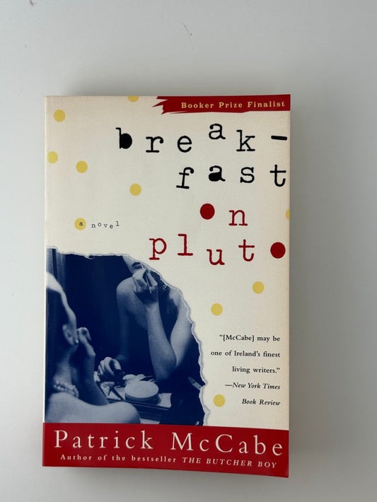 Breakfast on Pluto by Patrick McCabe