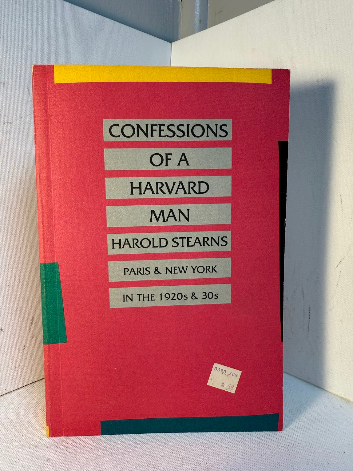 Confessions of a Harvard Man by Harold Stearns