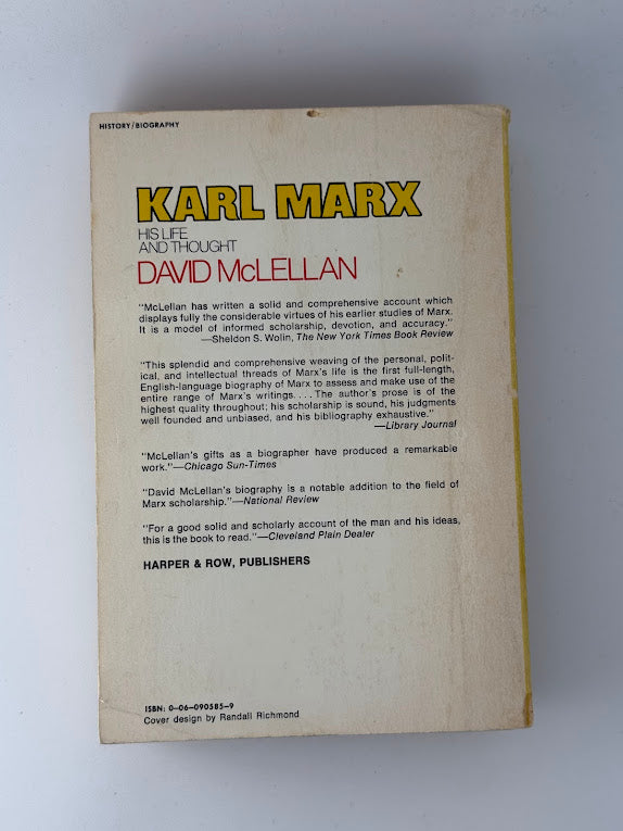 Karl Marx His Life and Thought by David McLellan