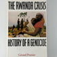 The Rwanda Crisis History of a Genocide by Gerard Prunier