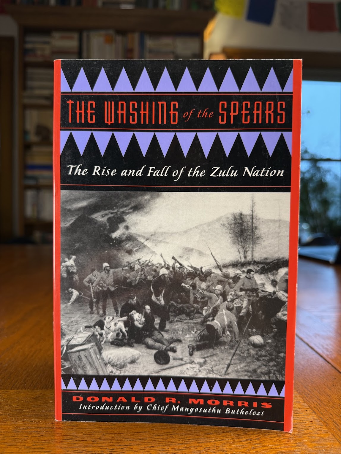 The Washing of the Spears by Donald R. Morris