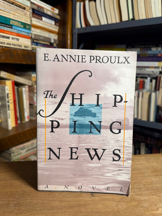 The Shipping News by E. Annie Proulx