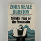 Moses Man of the Mountain by Zora Neale Hurston
