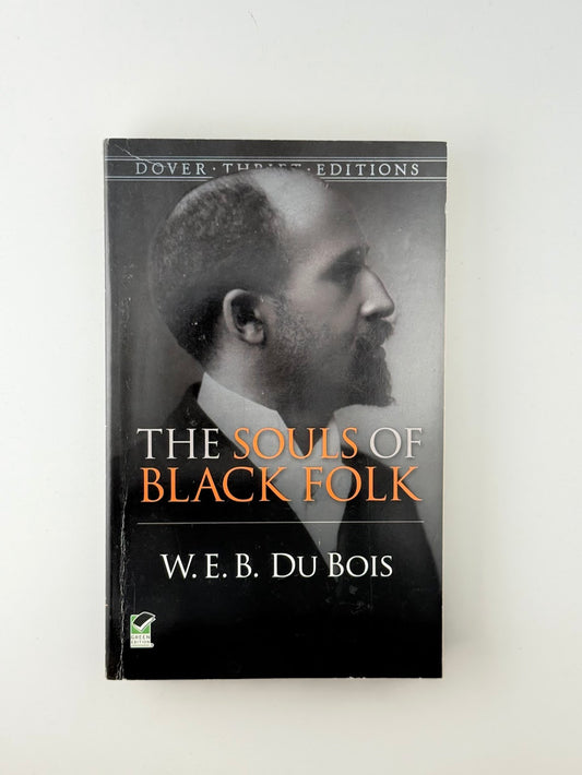The Souls of Black Folk by W.E.B. DuBois