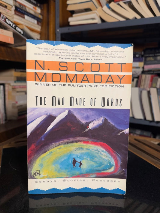The Man Made of Words by N. Scott Momaday