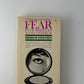 Understanding Fear in Ourselves and Others by Bonaro W. Overstreet