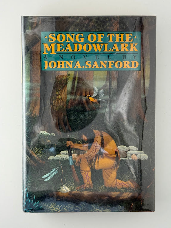 Song of the Meadowlark by John A. Sanford