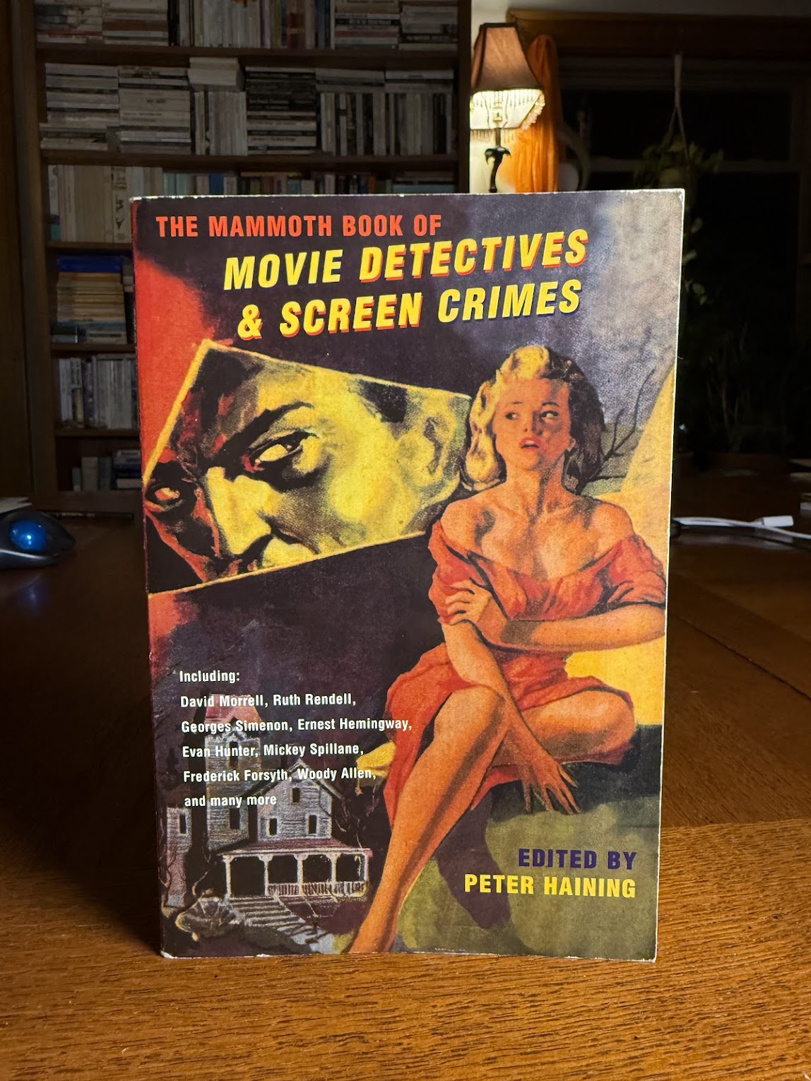 The Mammoth Book of Movie Detectives & Screen Crimes edited by Peter Haining