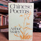 Chinese Poems by Arthur Waley