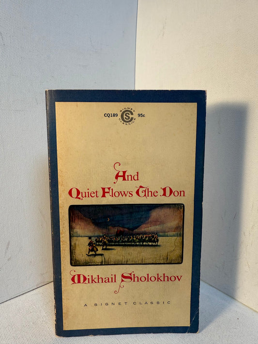 And Quiet Flows the Don by Mikhail Sholokov