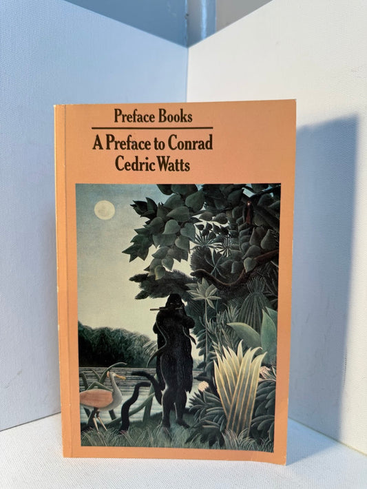 A Preface to Conrad by Cedric Watts
