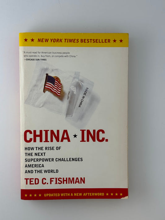China Inc by Ted C. Fishman