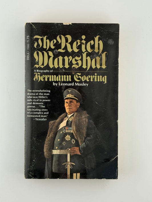 The Reich Marshal by Leonard Mosley