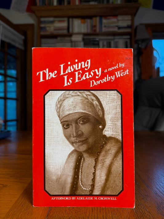 The Living is Easy by Dorothy West