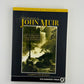 The Wisdom of John Muir