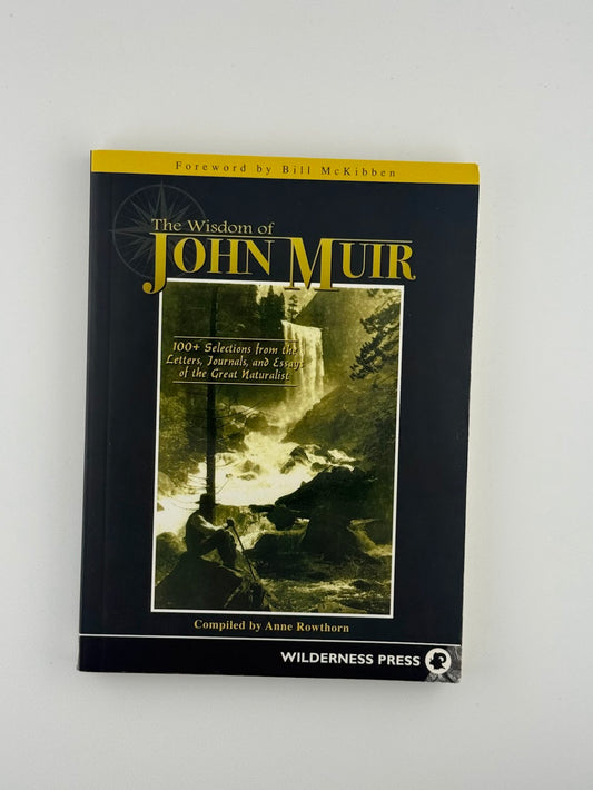 The Wisdom of John Muir