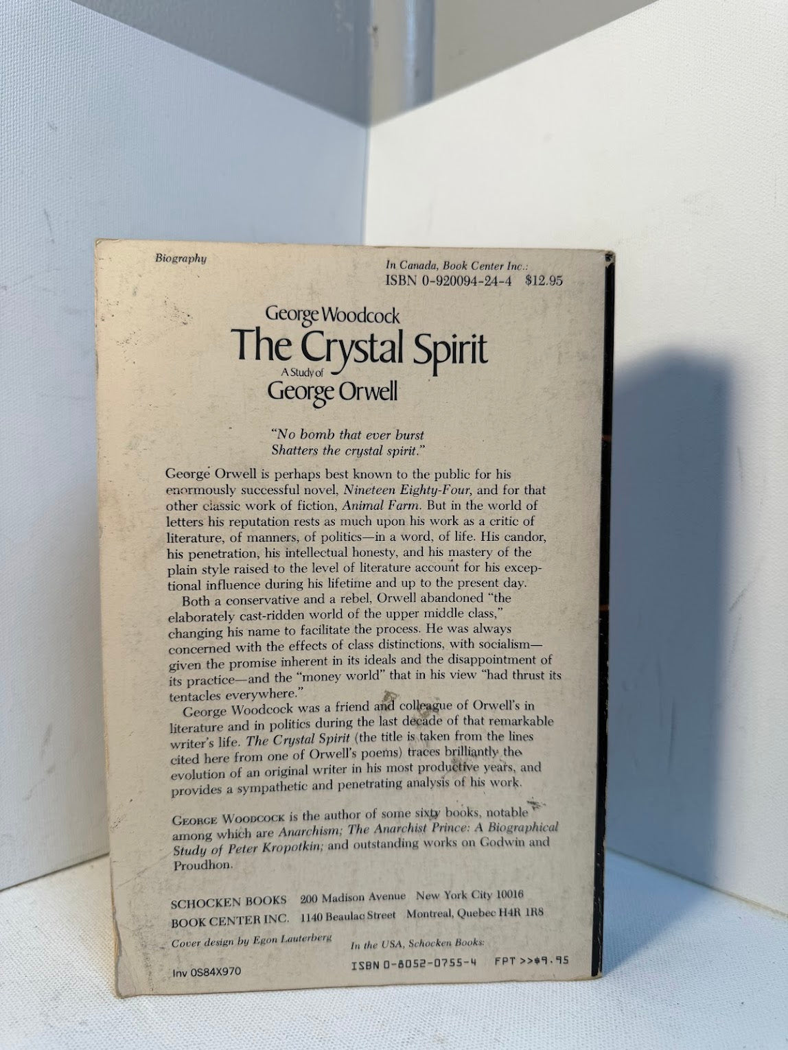 The Crystal Spirit - A Study of George Orwell by George Woodcock