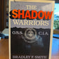 The Shadow Warriors by Bradley F. Smith