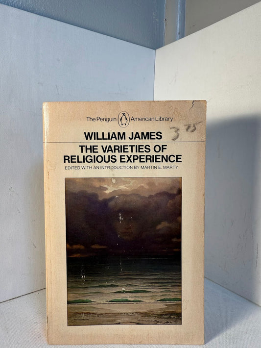 The Varieties of Religious Experience by William James