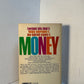 Money - Whence it Came, Where it Went by John Kenneth Galbraith