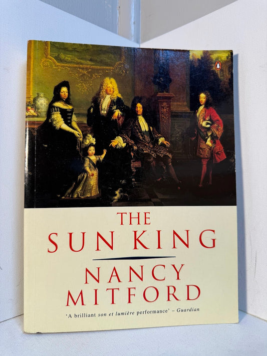 The Sun King by Nancy Mitford