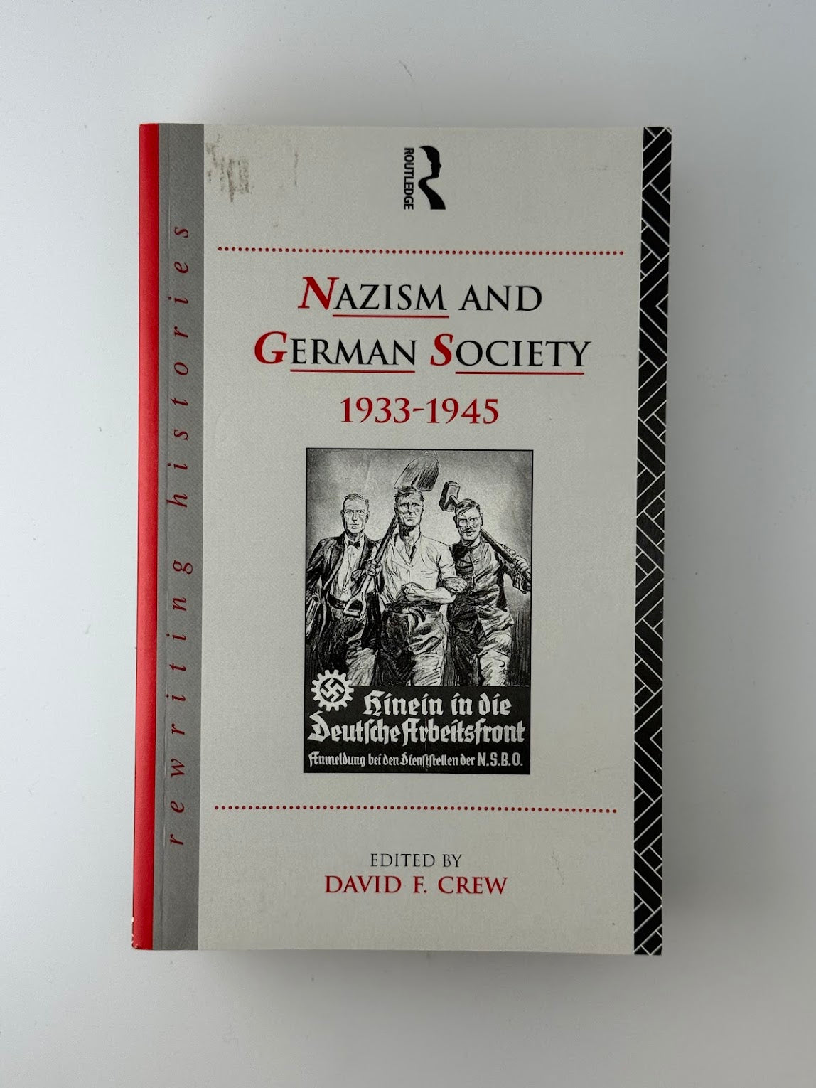 Nazism and German Society edited by David F. Crew