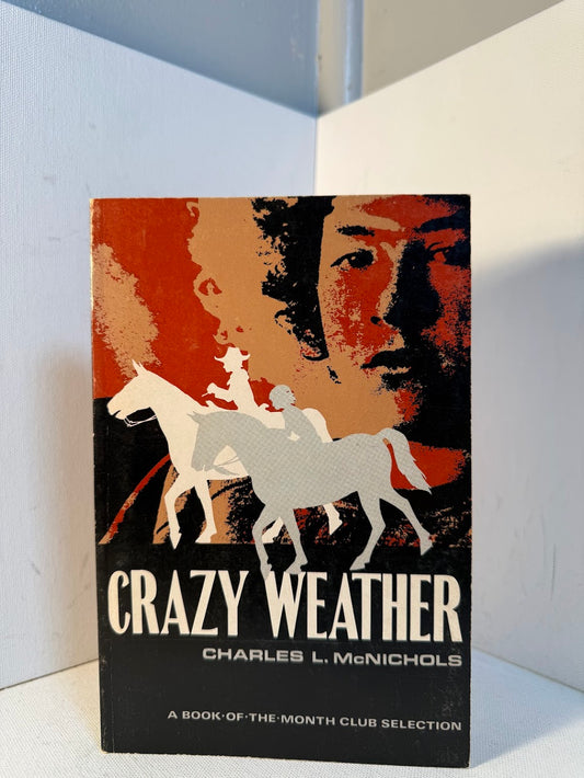 Crazy Weather by Charles L. McNichols