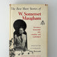 The Best Short Stories of W. Somerset Maugham