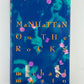 Manhattan on the Rocks by Michael Musto
