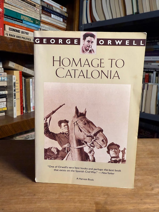 Homage to Catalonia by George Orwell