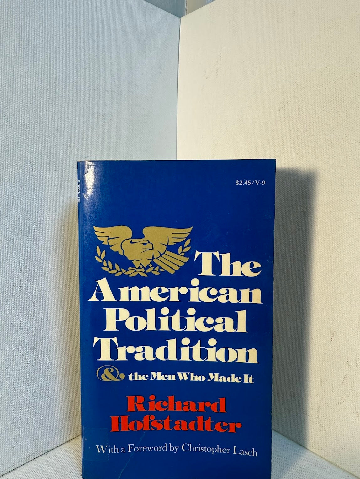 The American Political Tradition by Richard Hofstadter