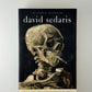 When You Are Engulfed in Flames by David Sedaris