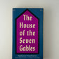 The House of the Seven Gables by Nathaniel Hawthorne