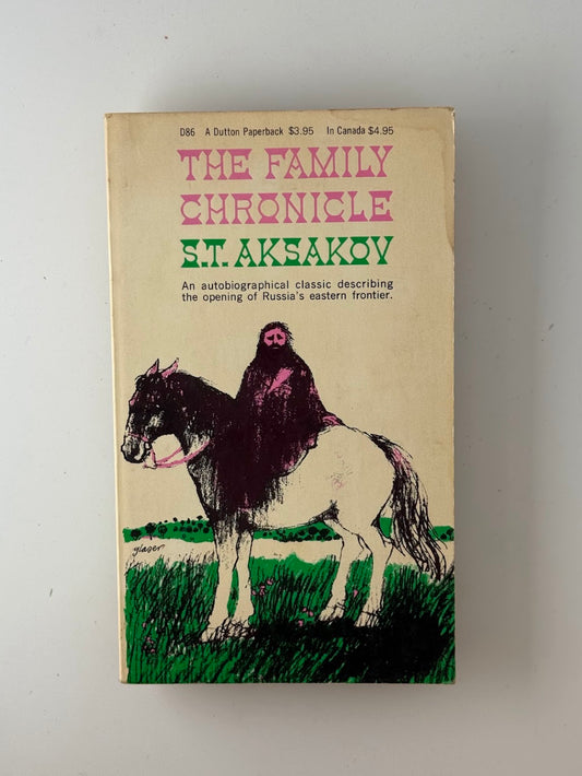 The Family Chronicle by S.T. Aksakov