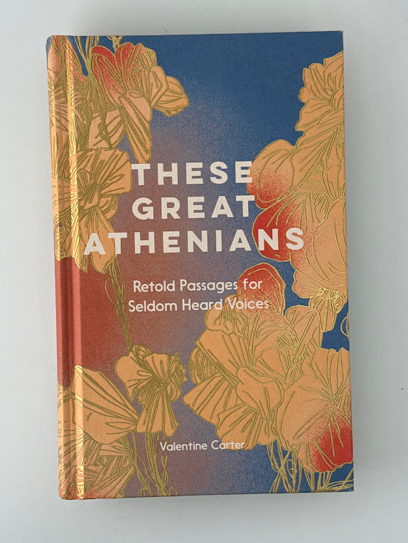 These Great Athenians by Valentine Carter