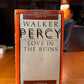 Love in the Ruins by Walker Percy