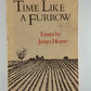 Time Like A Furrow by James Hearst