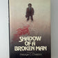 Shadow of a Broken Man by George C. Chesbro