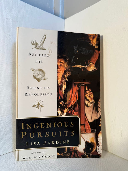 Ingenious Pursuits by Lisa Jardine