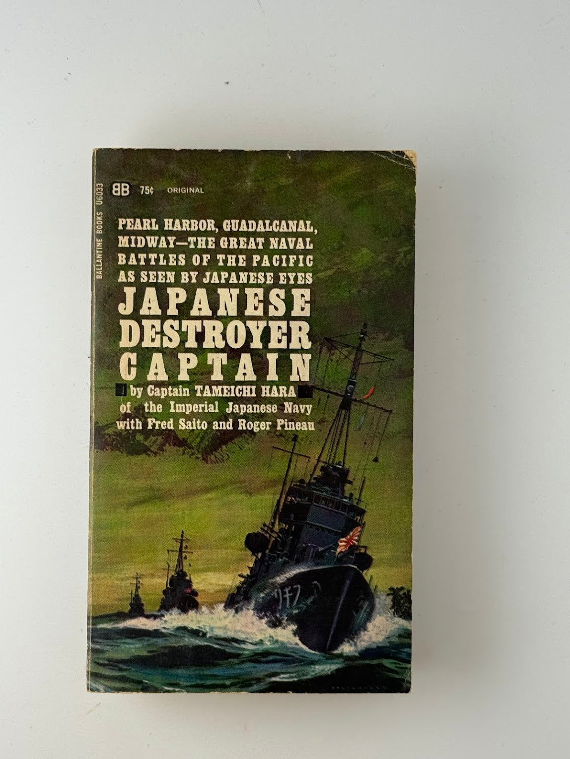 Japanese Destroyer Captain by Captain Tameichi Hara