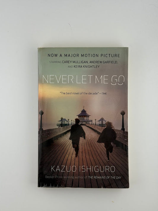 Never Let Me Go by Kazuo Ishiguro