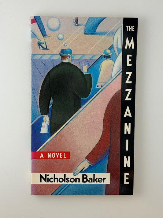 The Mezzanine by Nicholson Baker